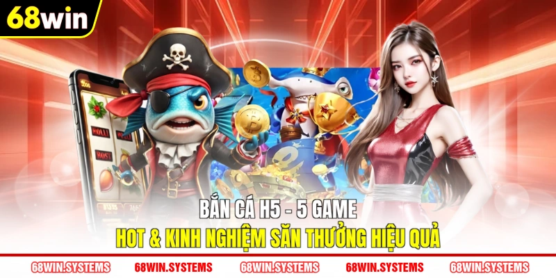 Bắn cá h5