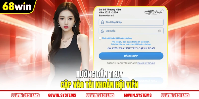 Hướng dẫn truy cập vào tài khoản hội viên Hướng dẫn truy cập vào tài khoản hội viên