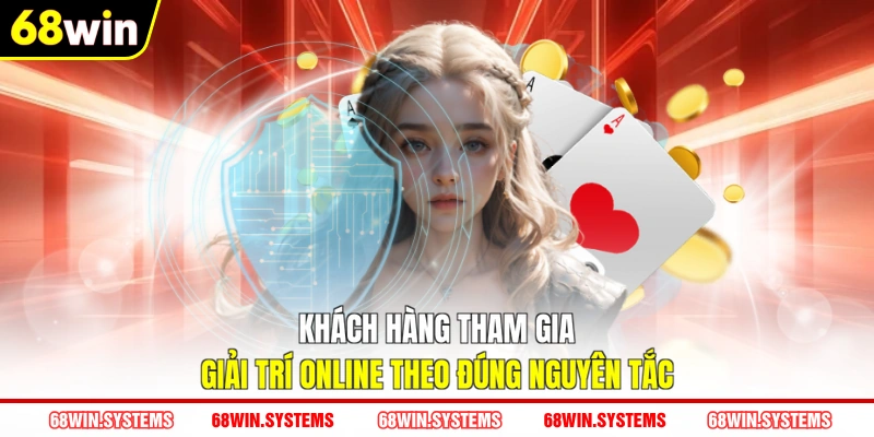 Khách hàng tham gia giải trí online theo đúng nguyên tắc Khách hàng tham gia giải trí online theo đúng nguyên tắc