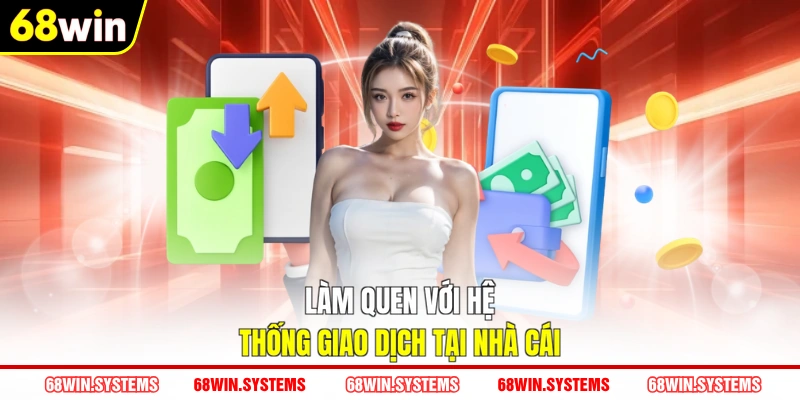 Làm quen với hệ thống giao dịch tại nhà cái Làm quen với hệ thống giao dịch tại nhà cái