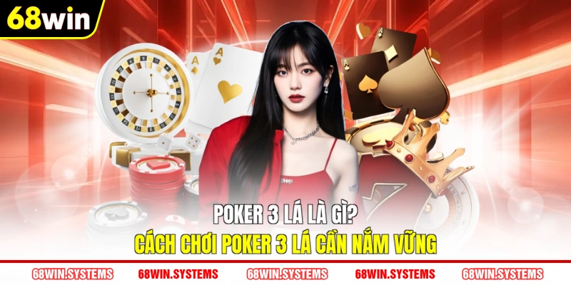 poker 3 lá là gì
