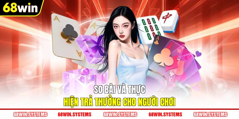 So bài và thực hiện trả thưởng cho người chơi