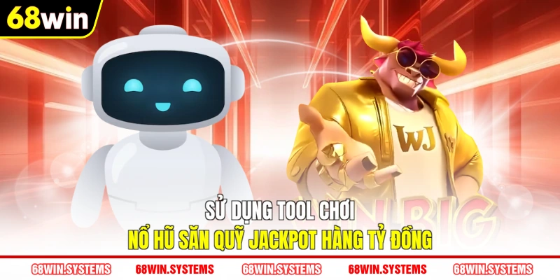 Tool chơi nổ hũ