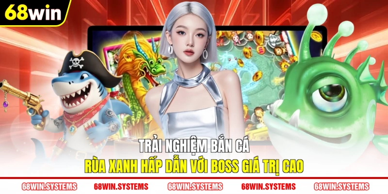 Bắn cá rùa xanh